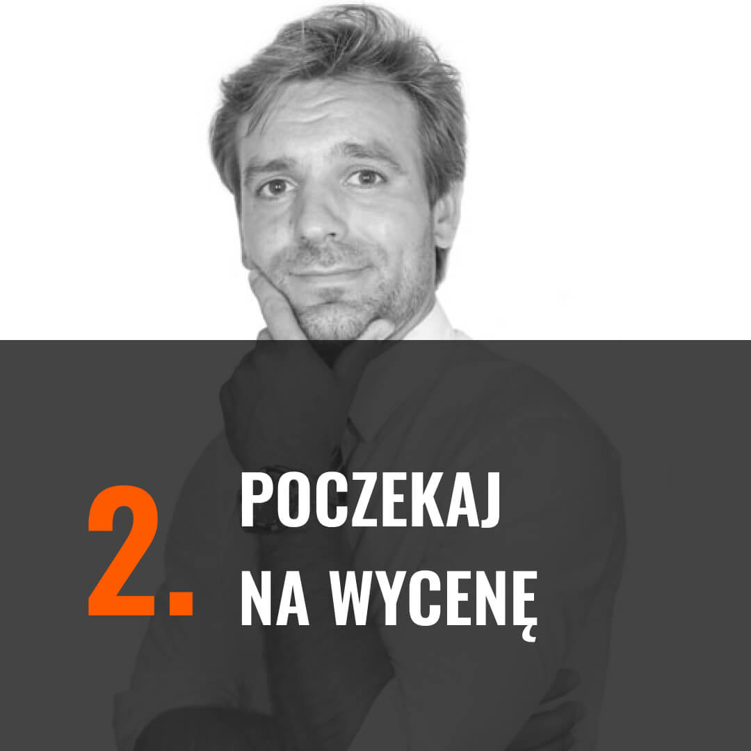 4. Poczekaj na wycenę